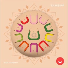 Tambú+ 10" Soul Serenity